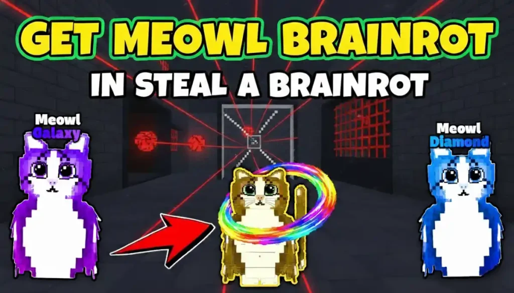 Get Meowl Brainrot in Steal a Brainrot