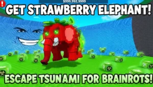 Get Strawberry Elephant in Escape Tsunami For Brainrots