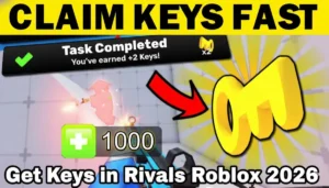 Get Keys in Rivals Roblox 2026